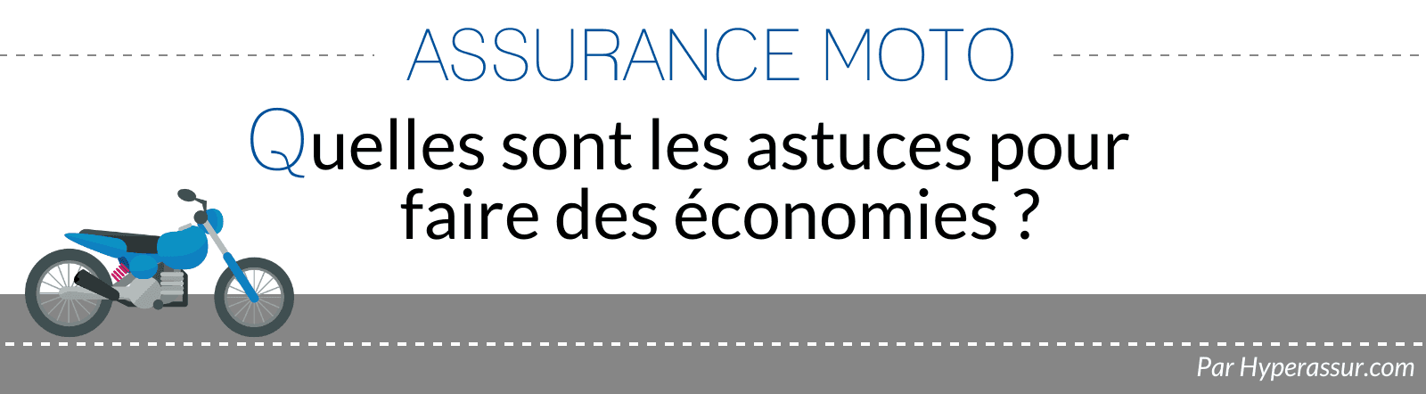 Assurance moto : Quelles sont les astuces pour faire des économies ?