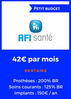 AFI Sante - Mutuelle dentaire - Petit budget